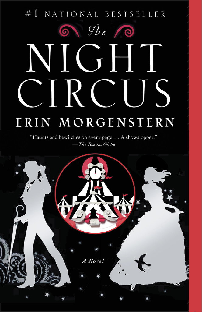 The Night Circus by Erin Morgenstern The Night Circus by Erin Morgenstern