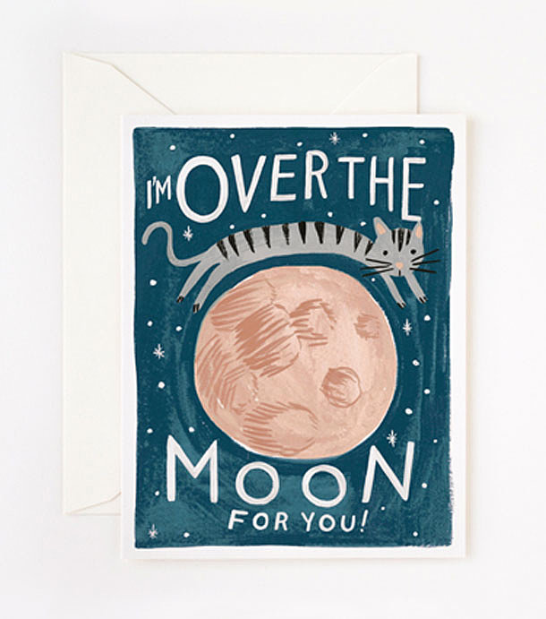 I'm over the moon for you ($5) | Say, "I Love You," Without Really