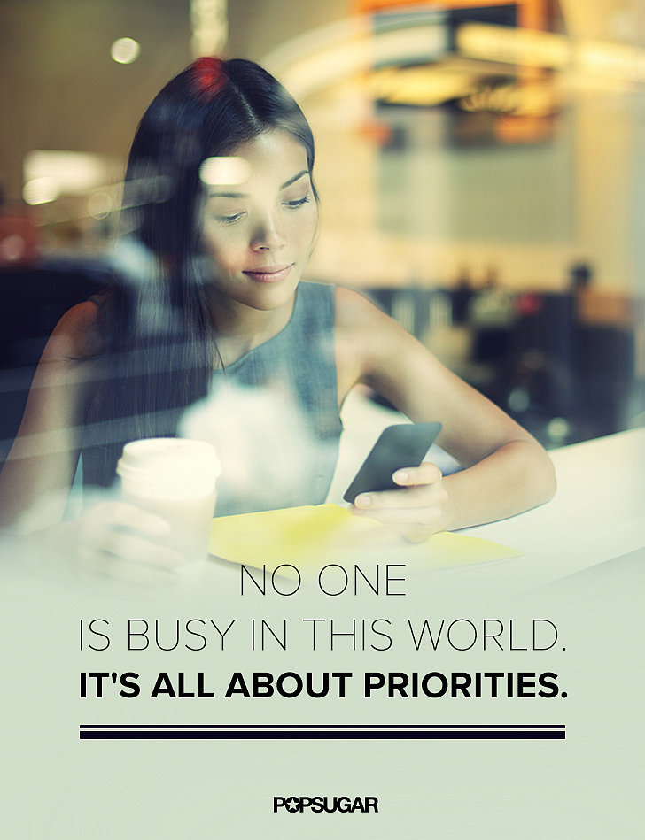 There's No Such Thing as "Busy" There's No Such Thing as "Busy"