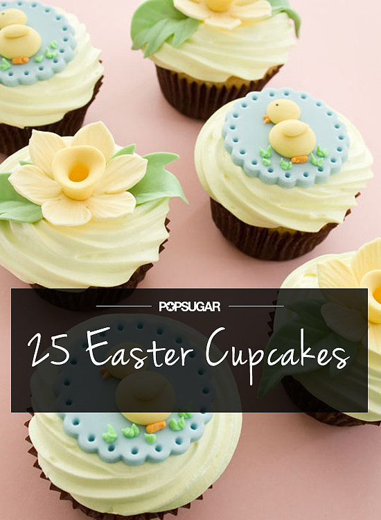 Easter Cupcakes For Kids POPSUGAR Moms