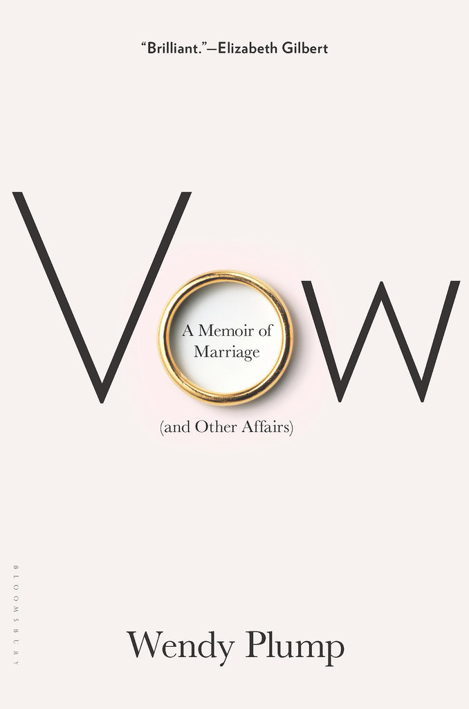 Vow: A Memoir of Marriage (and Other Affairs) Vow: A Memoir of Marriage (and Other Affairs)
