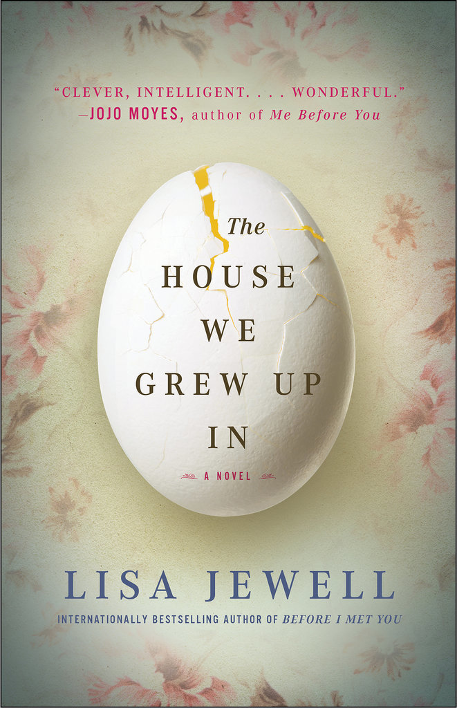 The House We Grew Up In The House We Grew Up In
