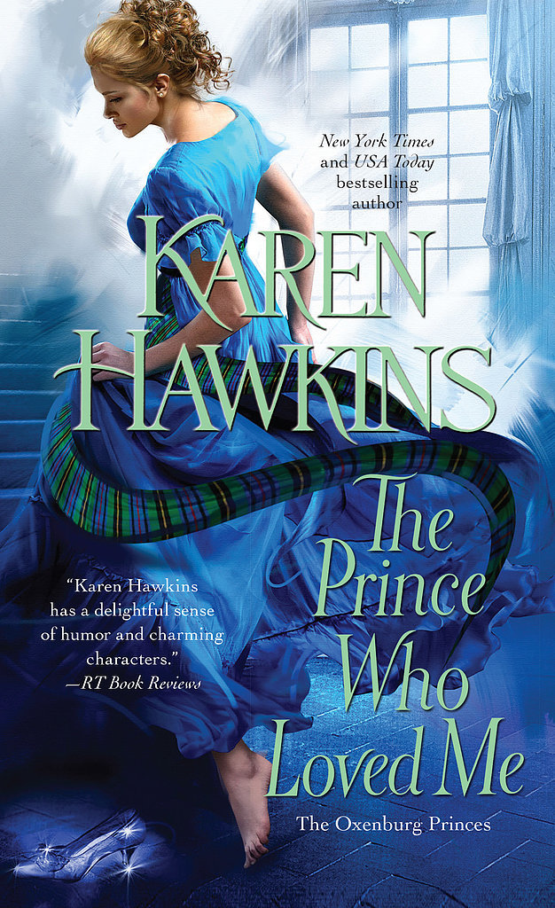 The Prince Who Loved Me (The Oxenburg Princes) The Prince Who Loved Me (The Oxenburg Princes)