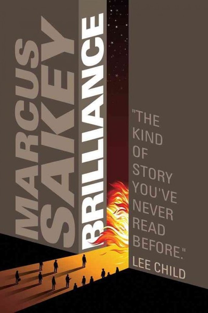 Brilliance by Marcus Sakey Brilliance by Marcus Sakey