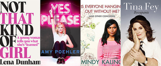 Laugh-Out-Loud Reads by Hollywood's Funny Ladies Laugh-Out-Loud Reads by Hollywood's Funny Ladies