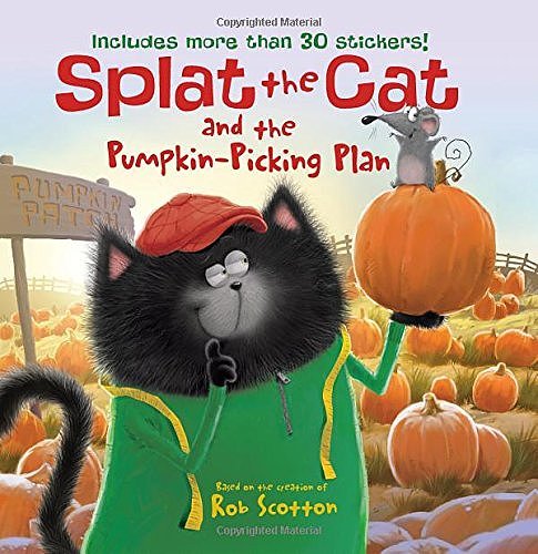 Splat the Cat and the Pumpkin-Picking Plan Splat the Cat and the Pumpkin-Picking Plan