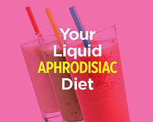 Drink This Smoothie for Better Sex Drink This Smoothie for Better Sex