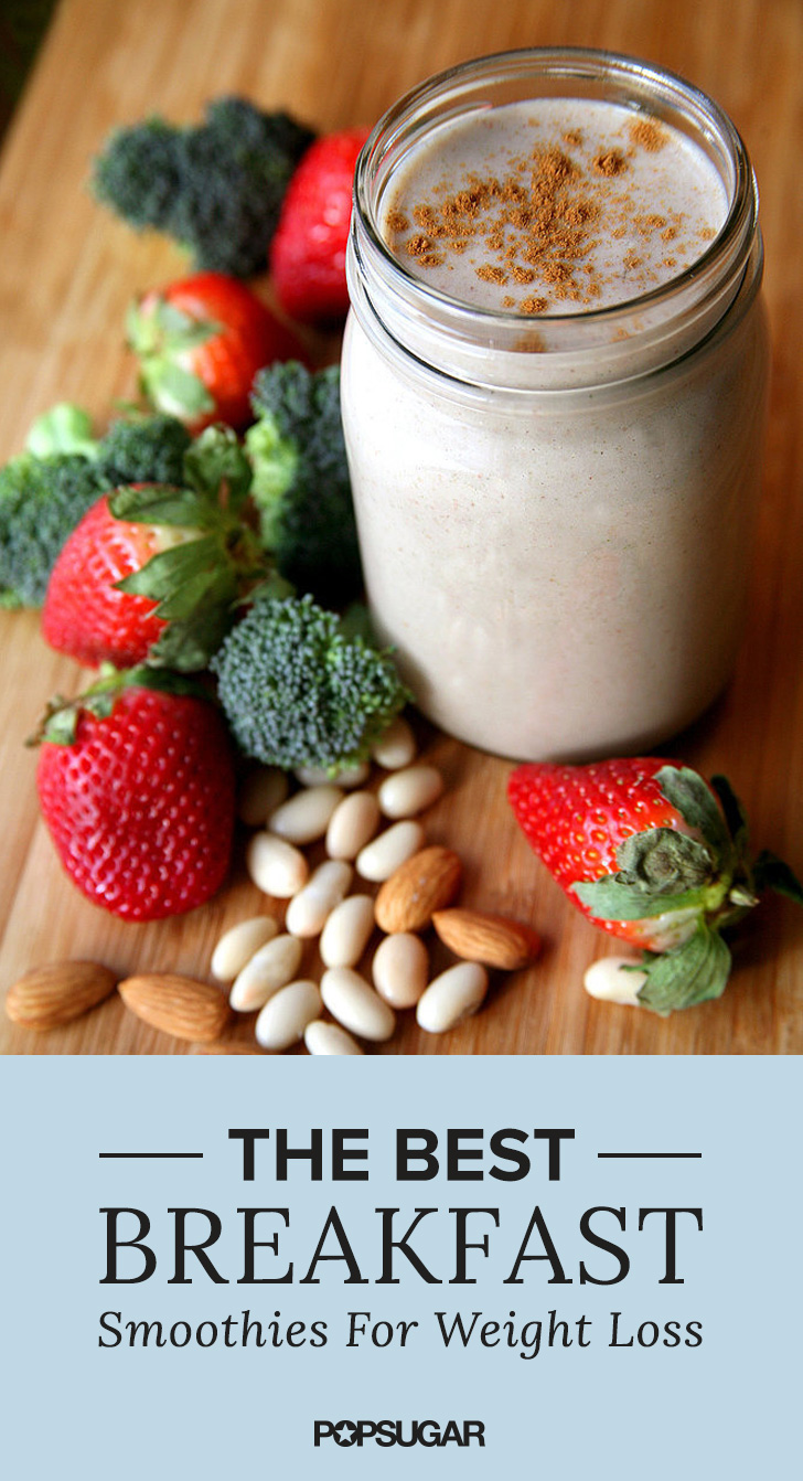 Breakfast Smoothies For Weight Loss Popsugar Fitness 1567