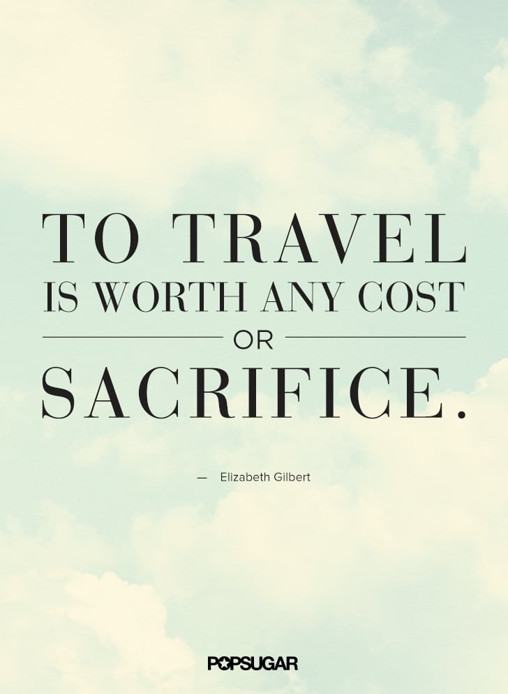 Best Travel Quotes | POPSUGAR Australia Smart Living