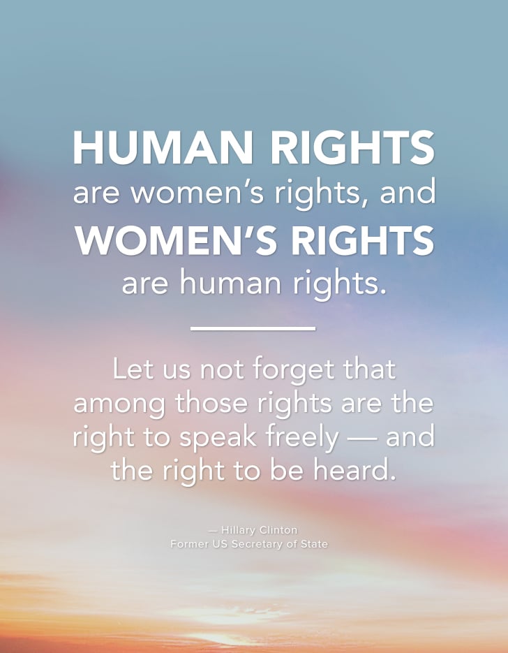 "Human rights are women’s rights, and women’s rights are human | 16