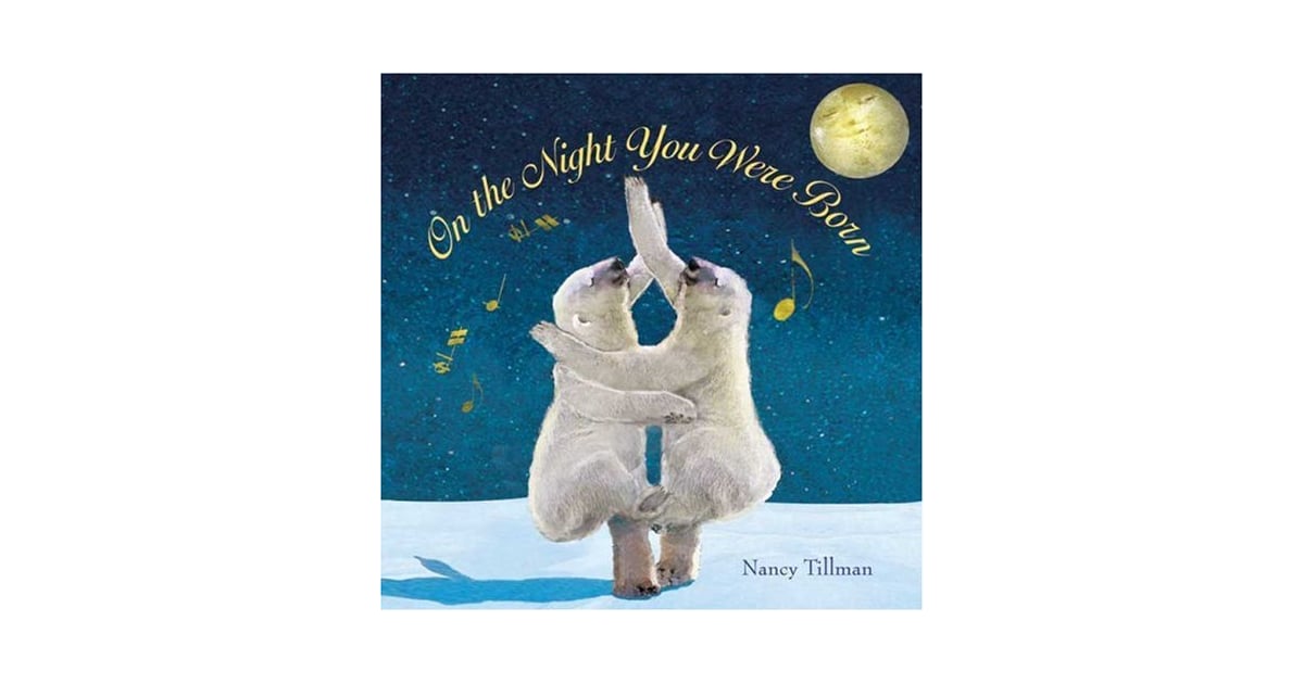 On the Night You Were Born Read All About It! Our 50 AllTime